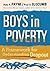 Boys in Poverty: A Framework for Understanding Dropout