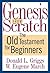 Genesis from Scratch: The Old Testament for Beginners (The Bible from Scratch)