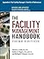 The Facility Management Handbook, Appendix A: The Facility Manager's Tool Kit of References