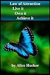 Law of Attraction Live it Own it Achieve it