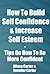How To Build Self Confidence & Increase Self Esteem