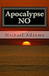Apocalypse NO