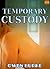 Temporary Custody