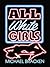 All White Girls