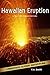Hawaiian Eruption (Nic Tayl...
