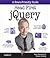 Head First jQuery: A Brain-Friendly Guide (Brain-Friendly Guides)