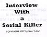 Interview With a Serial Killer