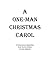 A One-Man Christmas Carol (...