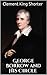 George Borrow and His Circle (Illustrated Edition)