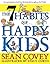 The 7 Habits of Happy Kids