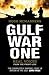 Gulf War One: Real Voices from the Front Line