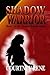 Shadow Warrior (Shadow Dancer Book 2)
