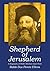 Shepherd of Jerusalem:A Biography of Rabbi Abraham Isaac Kook