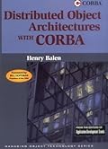 Distributed Object Architectures with CORBA