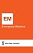 Emergency Medicine: Sudden ...