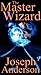 The Master Wizard (The Wizard and the Dragon #5)