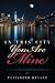 In This City You Are Mine