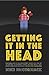 Getting It In The Head