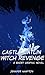 Castle Catlin: Witch Revenge (A Short Graphic Novel)