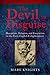 The Devil in Disguise: Deception, Delusion, and Fanaticism in the Early English Enlightenment