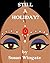 Still a Holiday?: A Short Story (Susan Wingate Short Fiction Book 12)