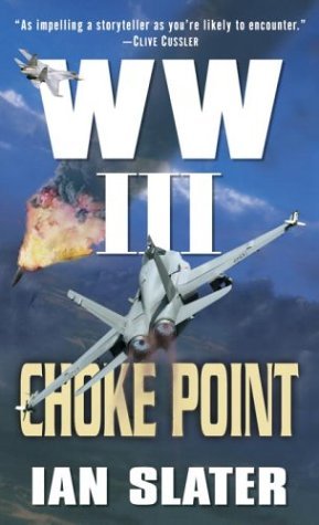 Choke Point: WW III (Kindle Edition)