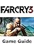 Far Cry 3 Game Guide