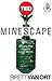 Minescape: Waging War Against Land Mines (TED Books)