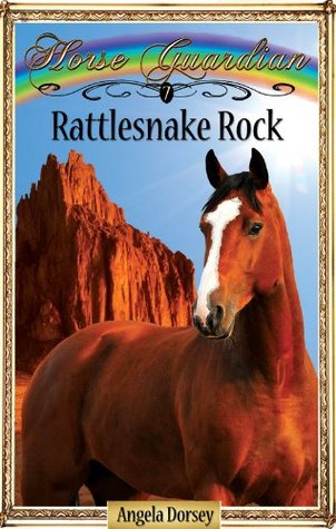 Rattlesnake Rock (Horse Guardian #7)