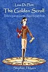 Loss De Plott & The Golden Scroll: A fable for grown ups about time, change & the power of trust