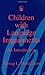 Children with Language Impairments: An Introduction