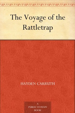 The Voyage of the Rattletrap (Kindle Edition)