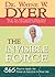 The Invisible Force by Wayne W. Dyer