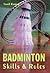 Badminton Skills & Rules