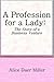 A Profession For a Lady