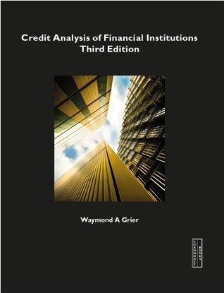 Credit Analysis of Financial Institutions (Kindle Edition)