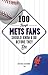 100 Things Mets Fans Should...