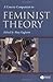 A Concise Companion to Feminist Theory (Concise Companions to Literature and Culture Book 6)