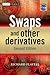 Swaps and Other Derivatives (The Wiley Finance Series Book 642)