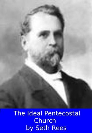 The Ideal Pentecostal Church