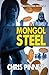 Mongol Steel by Chris C. Pinney