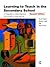 Learning to Teach in the Secondary School by Marilyn Leask