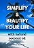 Simplify and Beautify Your Life with Natural Coconut Oil