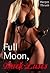 Full Moon, Dark Lusts [Fantasy Werewolf Erotica]