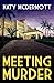 Meeting Murder (The Meeting...