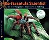 The Tarantula Sci...