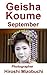 Geisha Koume September