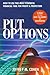 Put Options: How to Use Thi...