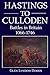 Hastings to Culloden - Battles in Britain 1066-1746