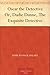 Oscar the Detective Or, Dudie Dunne, The Exquisite Detective
